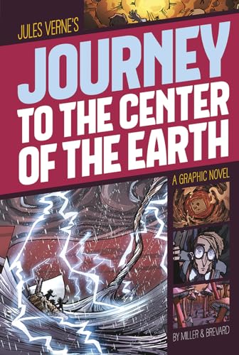 Journey to the Center of the Earth (Graphic Revolve: Common Core Editions): A Graphic Novel